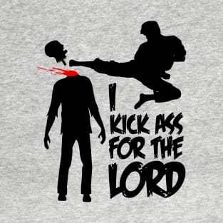 I Kick Ass For The Lord - Braindead / Dead Alive T-Shirt